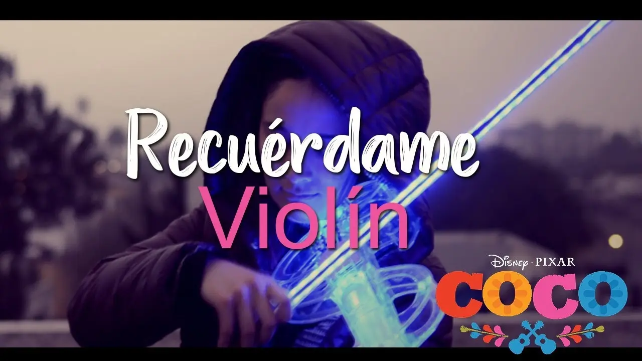 cover violin cancio coco - Qué significa la canción Recuérdame de coco