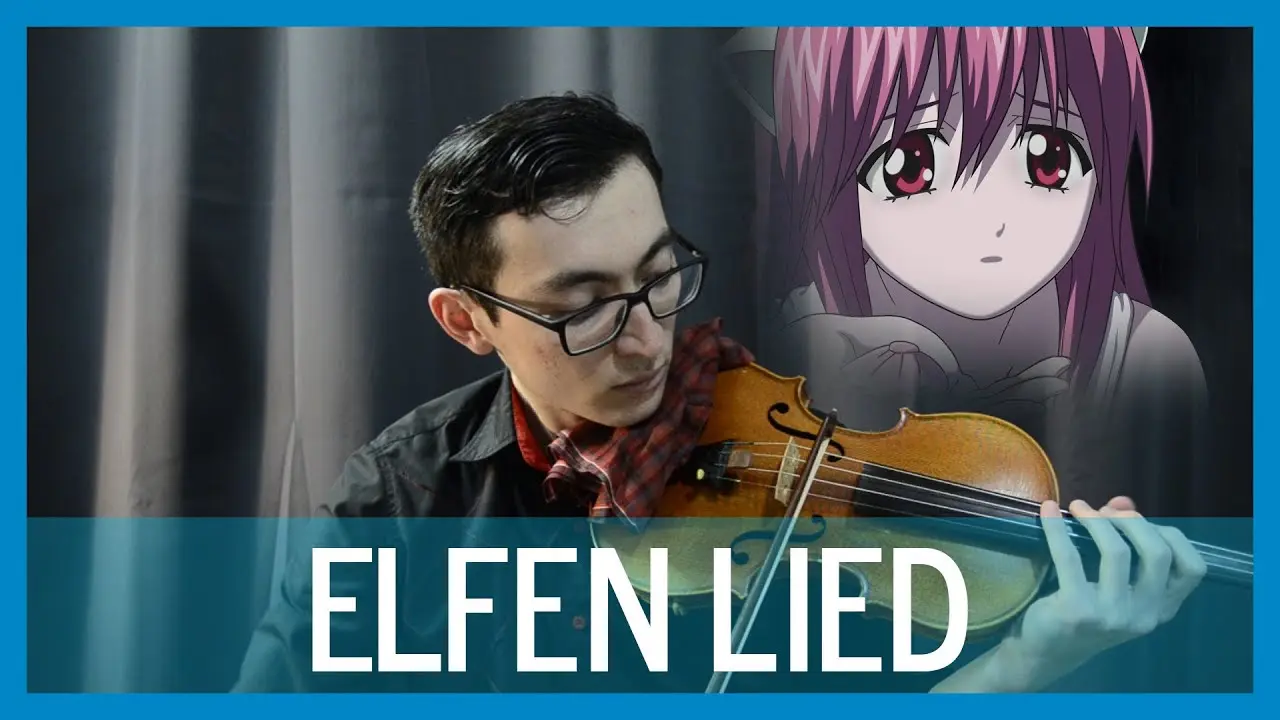 elfn lied cap intro violin - What is the name of the Elfen Lied theme song