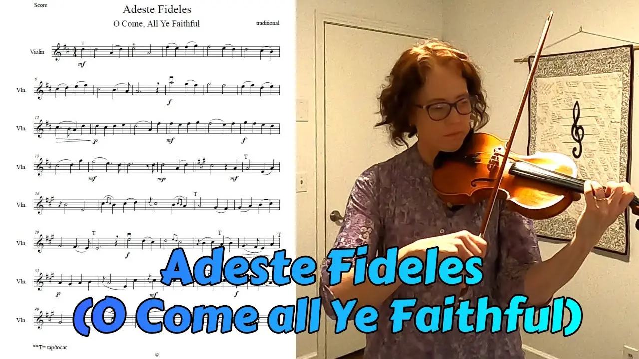 afecte fideles violin - What is the origin of the adeste fideles