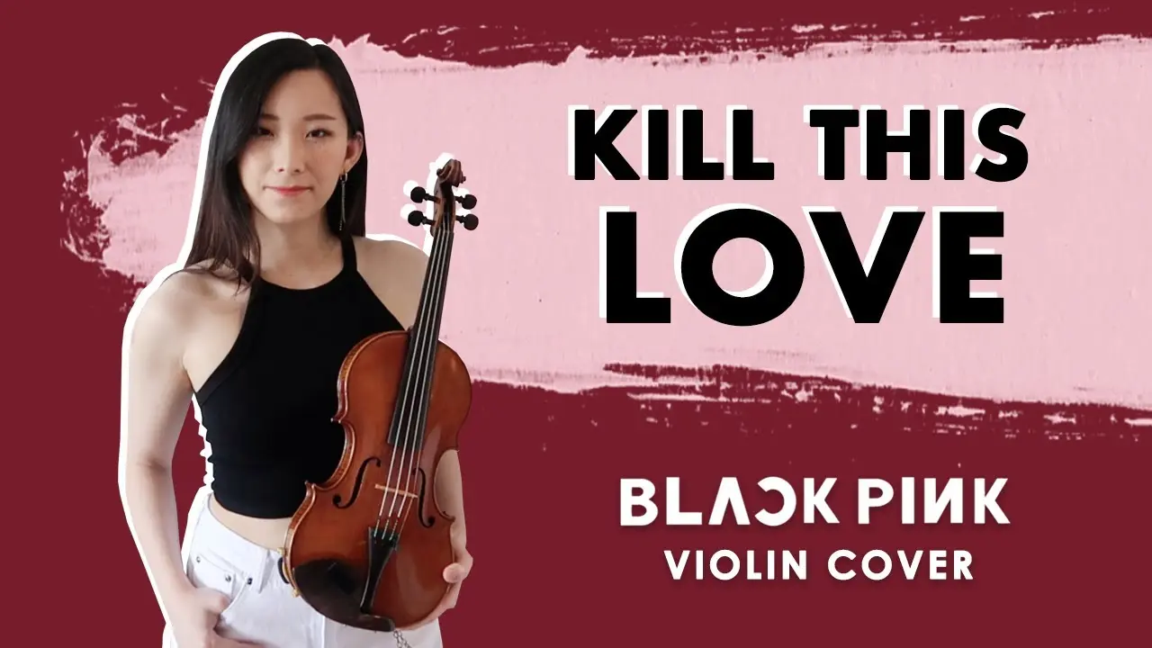 Kill This Love: El éxito del violín en el público - When was Blackpink as if it's your last released kill this love violin public - When was Blackpink as if it's your last released