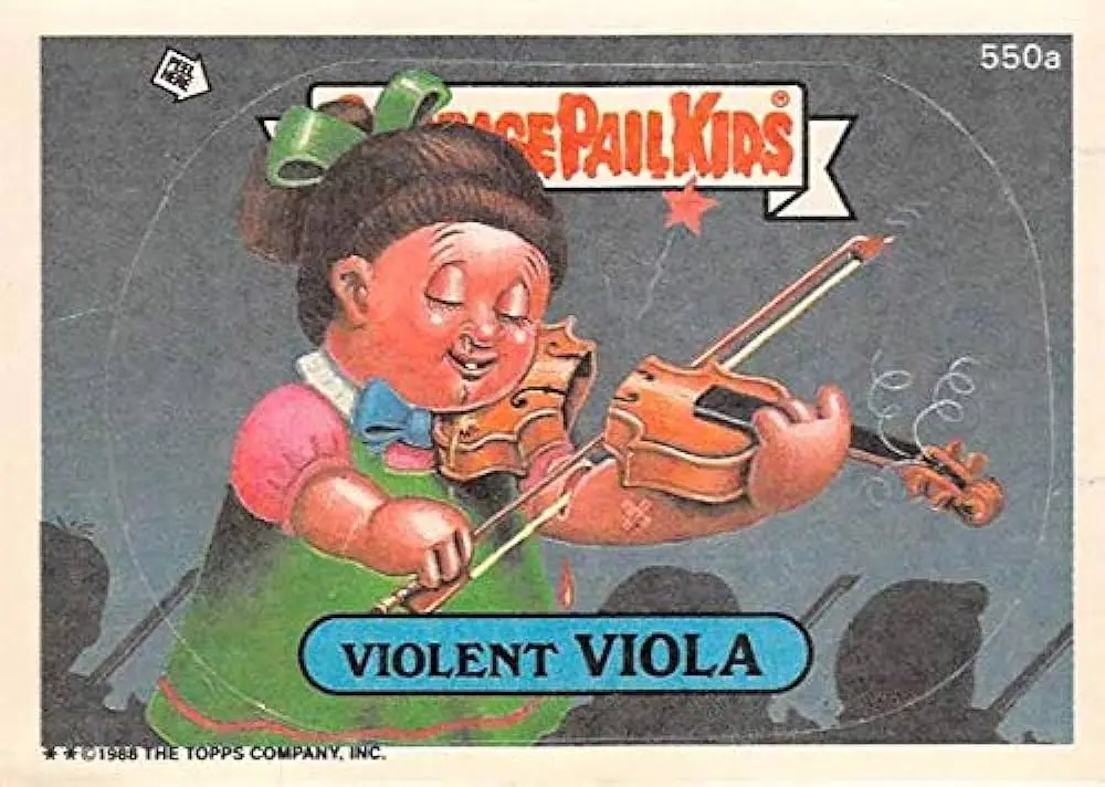 garbage pail kids violin - Why are Garbage Pail Kids so popular